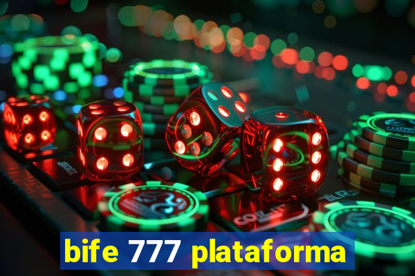 bife 777 plataforma